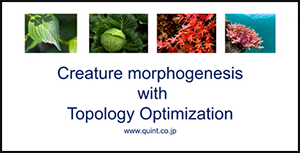 image : Creature morphogenesis with Topology Optimization